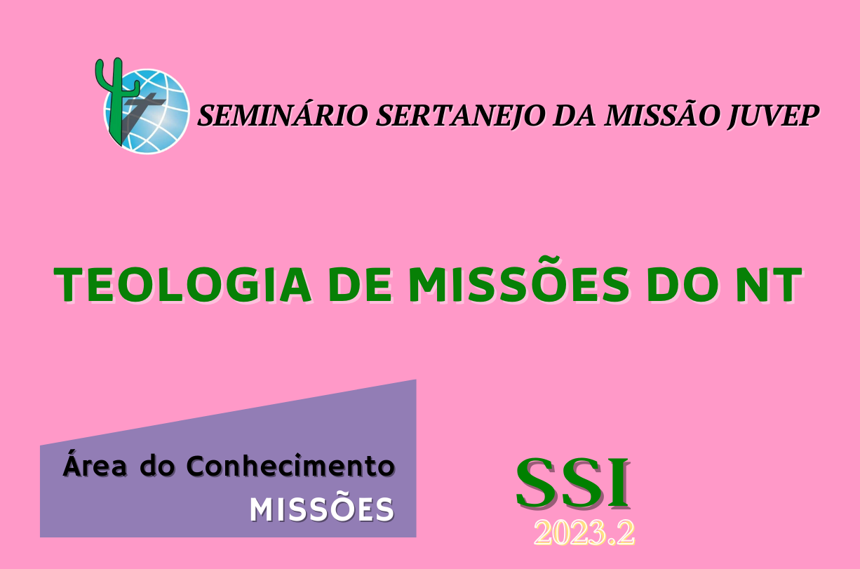 Teologia de Missões do Novo Testamento - 2023.2