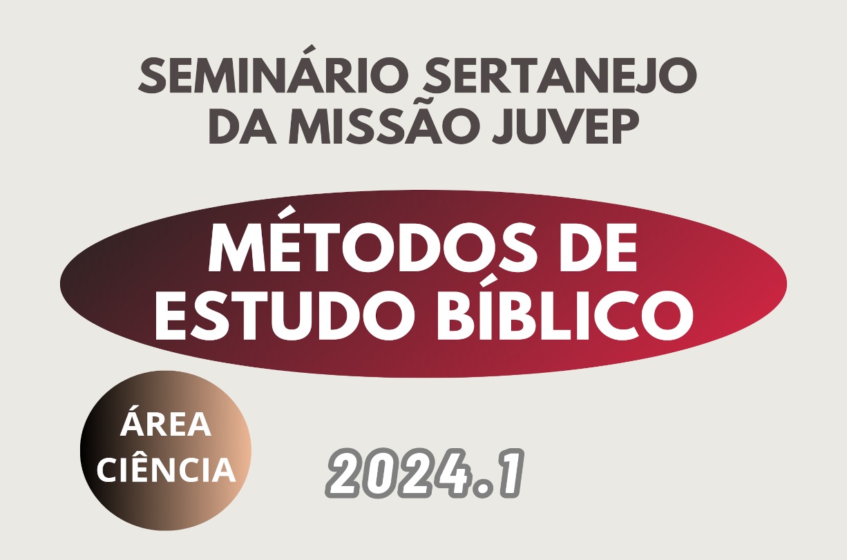 Métodos de Estudo Bíblico - 2024.1