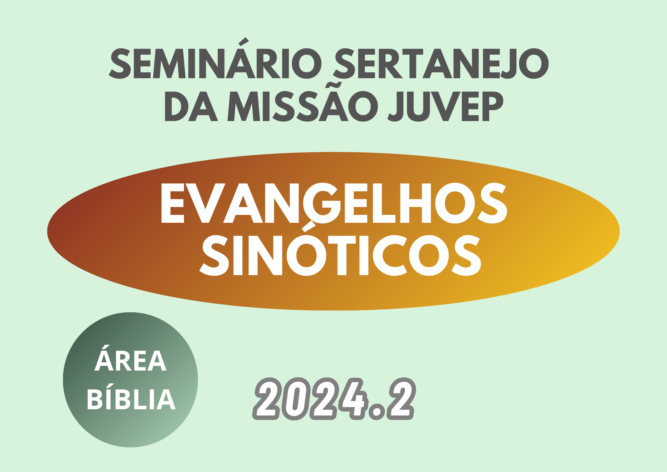 Evangelhos Sinóticos - 2024.2